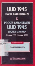 UUD 1945 Hasil Amandemen & Proses Amandemen UUD 1945 Secara Lengkapkap