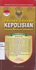 Undang - Undang Kepolisian Negara Republik Indonesia
