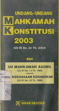Image of Undang-undang Mahkamah Konstitusi 2003 (UU RI No.24 Thn.2003)