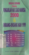 Undang-undang tentang pengadilan hak asasi manusia 2000 & Undang-undang HAM 1999
