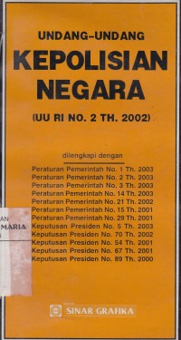 Image of Undang-undang Kepolisian Negara (UU RI No. 2 Th. 2002)