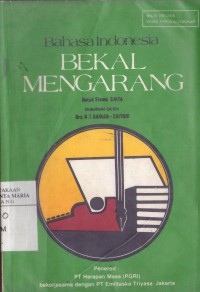 Image of Bahasa Indonesia Bekal Mengarang Untuk SMTA