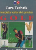 Cara Terbaik Meningkatkan Teknik Permainan Golf