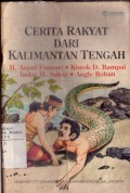 Cerita Rakyat dari Kalimantan Tengah