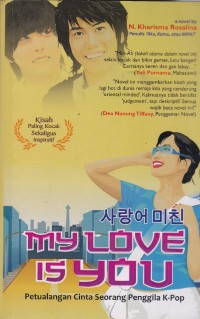 Image of My love is you petualangan cinta seorang penggila K-Pop