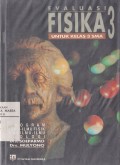 Evaluasi Fisika 3 Program Ilmu-ilmu Fisik dan Ilmu-ilmu Biologi untuk Kelas 3 SMA