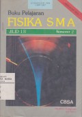 Buku Pelajaran Fisika SMA Jilid 1B Semester 2 Kurikulum 1984 GBPP 1987