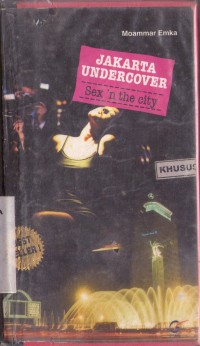 Image of Sex n'the City Jakarta Undercover