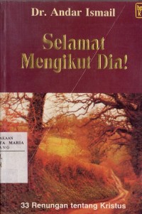 Image of Selamat Mengikuti Dia: 33 Renungan Tentang Kristus