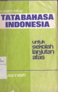 Tatabahasa Indonesia Untuk Sekolah Lanjut Atas