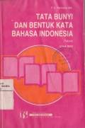 Tata Bunyi dan Bentuk Kata Bahasa Indonesia (Tabun)