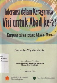 Image of Toleransi dalam Keragaman: Visi untuk Abad ke-21 (Kumpulan Tulisan tentang Hak Asasi Manusia)