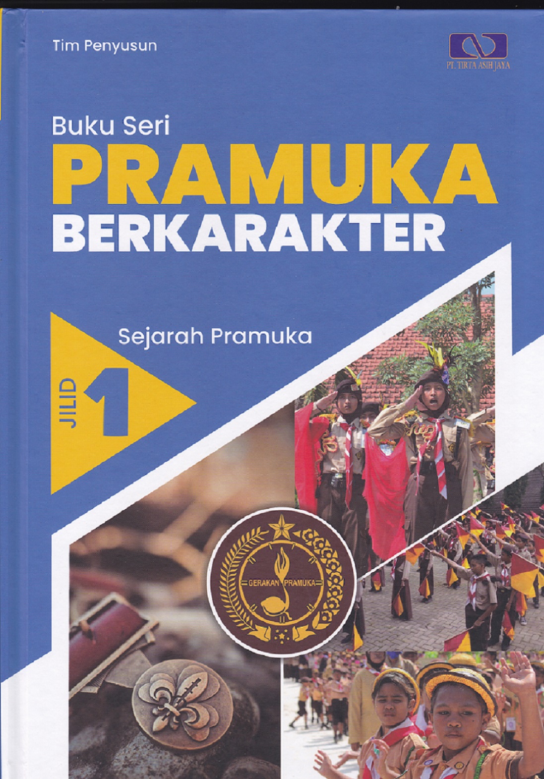 Buku seri pramuka berkarakter jilid 1 sejarah pramuka