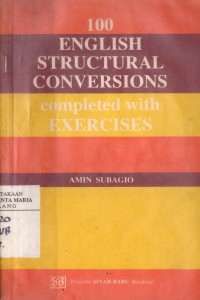 Image of 100 English Structural Conversions Completed With Exercises