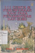 111 Cerita & Perumpamaan Bagi Para Pengkothbah Dan Guru