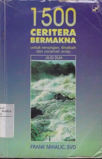 Image of 1500 Ceritera Bermakna Untuk Renungan, Khotbah, Dan Ceramah Anda Jilid Dua