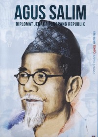 Image of Agus Salim Diplomat Jenaka Pendobrak Republik