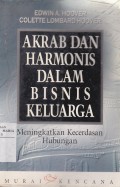 Akrab dan Harmonis dalam Bisnis Keluarga