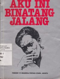 Image of Aku ini Binatang Jalang Koleksi Sajak 1942 - 1949....