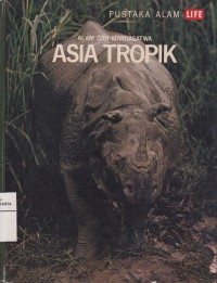 Image of Asia Tropik: Alam dan Margasatwa