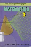 Matematika 3 Bahan Ajar Persiapan Menuju Olimpiade Sains Nasional/Internasional SMA
