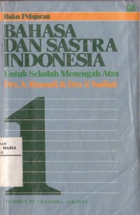 Image of Buku Pelajaran Bahasa Indonesia dan Sastra Indonesia Untuk Sekolah Menengah Atas 1