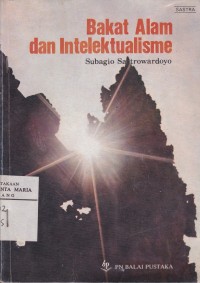 Image of Bakat Alam dan Intelektualisme: Ungkapan dan Tanggapan Sastra