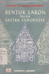 Image of Bentuk Lakon dalam Sastra Indonesia
