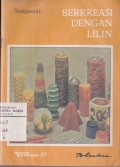 Berkreasi Dengan Lilin