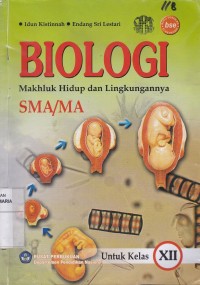 Biologi 3 Makhluk Hidup dan Lingkungannya untuk SMA/MA Kelas XII