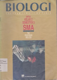 Biologi Program Ilmu-ilmu Fisik untuk Kelas 2 Semester 3 SMA