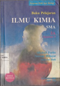 Image of Buku Pelajaran Ilmu Kimia SMA Edisi Ketiga Jilid 3A Semester 5