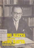 Bung Hatta Berpidato Bung Hatta Menulis