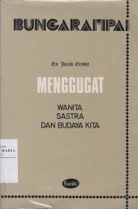 Image of Bunga Rampai Menggugat Wanita, Sastra, dan Budaya