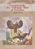 Cendrawasih. the Unhappy Bird of Paradise