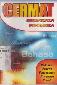 Image of Cermat Berbahasa Indonesia: Pedoman Praktis Penyusunan Karangan Ilmiah