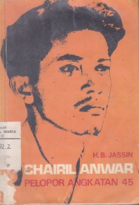 Image of Chairul Anwar Pelopor Angkatan 45
