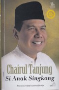Chairul Tanjung Si Anak Singkong