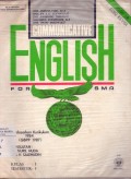 Communicative English For SMA Berdasarkan Kurikulum 1984 ( GBPP 1987 ) Kls 1 Semester 1 jilid 1A