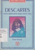 Descartes: Saya Berpikir Maka Saya Ada