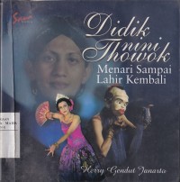 Image of Didik Nini Thowok Menari Sampai Lahir Kemabali
