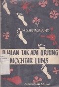 Djalan Tak Ada Udjung Mochtar LubisM