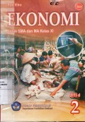 Ekonomi untuk SMA dan MA Kelas XI Jilid 2