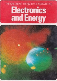 Image of Electronics and Energy: The Children's Treasury of Knowledge