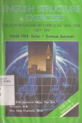 English Structure & Exercises Disusun Berdasarkan Kurikulum SMA 1984 GBPP 1987 Untuk SMA Kelas 3 Semua Jurusan Jilid 3-B Semester 6