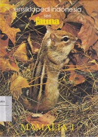 Image of Ensiklopedi Indonesia Seri Fauna Mamalia 1
