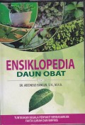 Ensiklopedia Daun Obat Tuntaskan Segala Penyakit Berdasarkan Fakta Ilmiah Dan Empiris