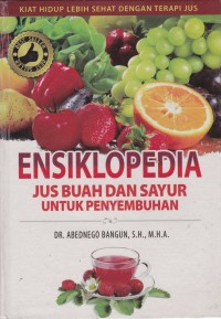 Image of EnsiklopediaJus Buah dan Sayur untuk Penyembuhan
