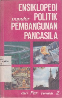 Image of Eensiklopedi Populer Politik Pembangunan Pancasila Jilid IV dari Par sampai Z