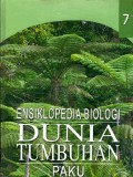 Ensiklopedia biologi dunia tumbuhan Ensiklopedia paku jilid 7